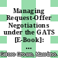 Managing Request-Offer Negotiations under the GATS [E-Book]: The Case of Environmental Services /
