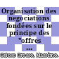 Organisation des negociations fondées sur le principe des "offres et requêtes" dans le cadre de l'AGCS [E-Book] : Le cas des services juridiques /