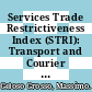 Services Trade Restrictiveness Index (STRI): Transport and Courier Services [E-Book] /