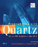 Programming with Quartz 2D and PDF graphics in Mac OS X /