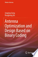 Antenna Optimization and Design Based on Binary Coding [E-Book] /