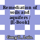 Remediation of soils and aquifers / [E-Book]