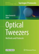 Optical Tweezers [E-Book] : Methods and Protocols /