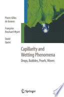 Capillarity and Wetting Phenomena [E-Book] : Drops, Bubbles, Pearls, Waves /