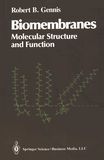 Biomembranes : molecular structure and function /