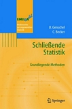 "Schliessende Statistik [E-Book] : Grundlegende Methoden /