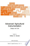 Advanced Agricultural Instrumentation [E-Book] : Design and Use /