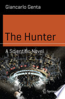 The Hunter [E-Book] : A Scientific Novel /