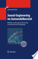 Sound-Engineering im Automobilbereich [E-Book] : Methoden zur Messung und Auswertung von Geräuschen und Schwingungen /