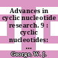 Advances in cyclic nucleotide research. 9 : cyclic nucleotides: international conference 0003 : New-Orleans, LA, 17.07.77-22.07.77.