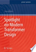 Spotlight on Modern Transformer Design [E-Book] /