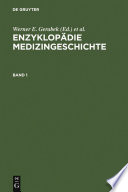 Enzyklopädie Medizingeschichte [E-Book].