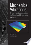 Mechanical vibrations : theory and application to structural dynamics [E-Book] /
