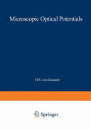 Microscopic optical potentials : proceedings of the Hamburg Topical Workshop on Nuclear Physics held at the University of Hamburg, Hamburg, Germany, September 25-27, 1978 /