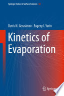 Kinetics of Evaporation [E-Book] /
