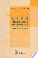 Life insurance mathematics [E-Book] /