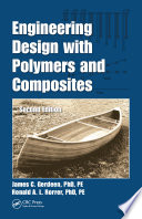 Engineering design with polymers and composites [E-Book] /