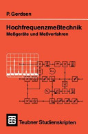 Hochfrequenzmesstechnik : Messgeräte und Messverfahren.
