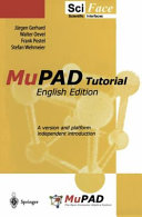 MuPAD tutorial : a version and platform independent introduction /
