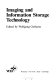 Imaging and information storage technology /