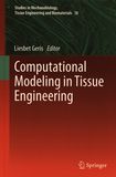Computational modeling in tissue engineering /