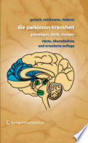 Die Parkinson-Krankheit [E-Book] : Grundlagen, Klinik, Therapie /