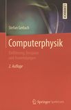 Computerphysik : Einführung, Beispiele und Anwendungen /