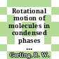 Rotational motion of molecules in condensed phases [E-Book] /