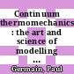 Continuum thermomechanics : the art and science of modelling material behaviour [E-Book] /