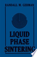 Liquid Phase Sintering [E-Book] /