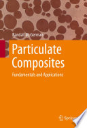 Particulate Composites [E-Book] : Fundamentals and Applications /