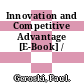 Innovation and Competitive Advantage [E-Book] /