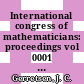 International congress of mathematicians: proceedings vol 0001 : Amsterdam, 02.09.54-09.09.54.