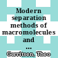 Modern separation methods of macromolecules and particles : based on a symposium, Madison, 7.-8.2.68 /