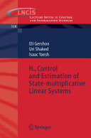 H∞-Control and Estimation of State-multiplicative Linear Systems [E-Book] /