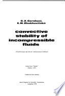 Convective stability of incompressible fluids = Konvektivnaya ustoichivost' neszhimaemoi zhidkosti /