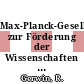 Max-Planck-Gesellschaft zur Förderung der Wissenschaften : Institut für molekulare Genetik.