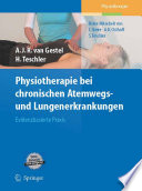 Physiotherapie bei chronischen Atemwegs- und Lungenerkrankungen [E-Book] : Evidenzbasierte Praxis /