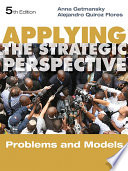Applying the strategic perspective : problems and models [E-Book] /