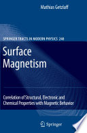 Surface Magnetism [E-Book] : Correlation of Structural, Electronic and Chemical Properties with Magnetic Behavior /