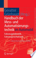 Handbuch der Mess- und Automatisierungstechnik im Automobil [E-Book] : Fahrzeugelektronik, Fahrzeugmechatronik /