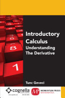 Introductory calculus : understanding the derivative [E-Book] /