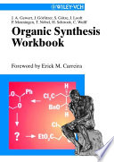 Organic synthesis workbook. [1] /