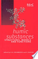 Humic substances : structures, models and functions  / [E-Book]