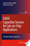 CMOS Capacitive Sensors for Lab-on-Chip Applications [E-Book] : A Multidisciplinary Approach /