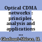 Optical CDMA networks : principles, analysis and applications [E-Book] /