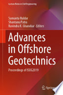Advances in Offshore Geotechnics [E-Book] : Proceedings of ISOG2019 /