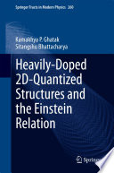 Heavily-Doped 2D-Quantized Structures and the Einstein Relation [E-Book] /