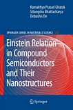 Einstein relation in compound semiconductors and their nanostructures /