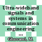 Ultra-wideband signals and systems in communication engineering / [E-Book]